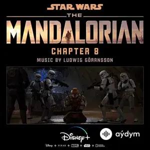 The Mandalorian: Chapter 8 (Original Score)