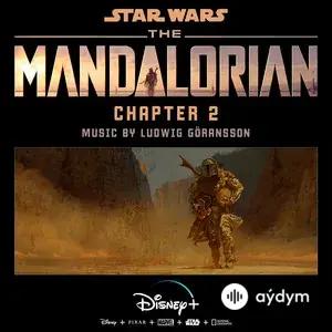 The Mandalorian: Chapter 2 (Original Score)
