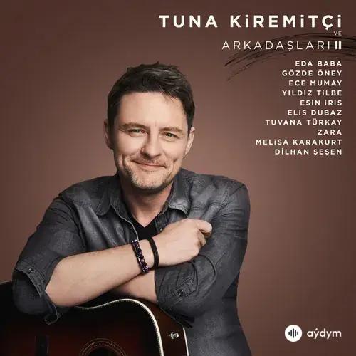Tuna Kiremitçi-Tuvana Türkay - Diğer Yarım