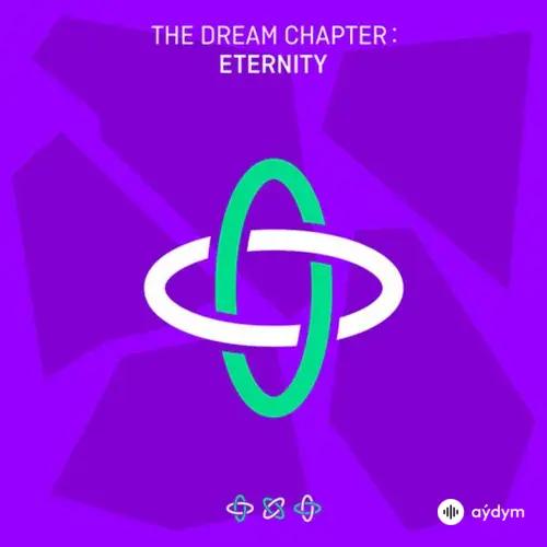 The Dream Chapter: Eternity