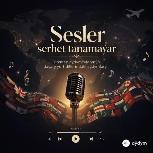 Sesler Serhet Tanamaýar