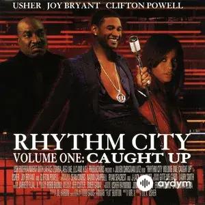 Rhythm City Volume One: Caught Up
