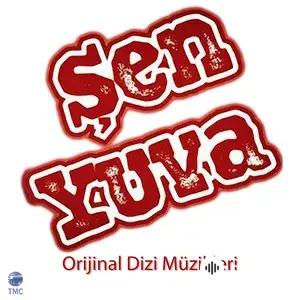 Şen Yuva (Orijinal Dizi Müzikleri)