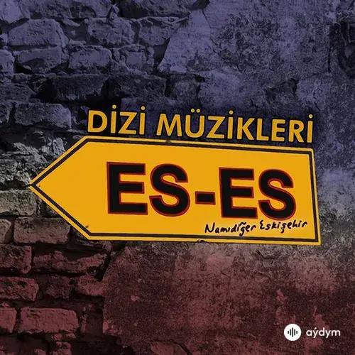 Es Es (Orijinal Dizi Müzikleri)