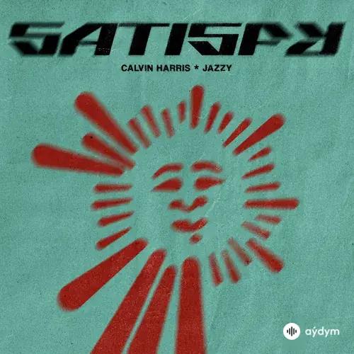 Calvin Harris-Jazzy - Satisfy