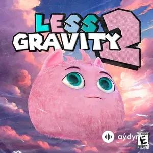 Less Gravity 2 (Deluxe Edition)