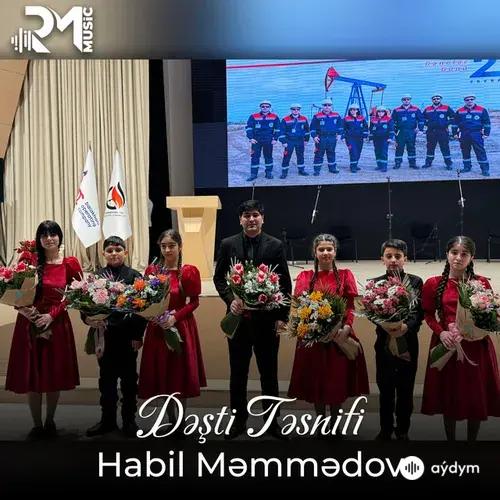Habil Memmedov - Dəşti Təsnifi