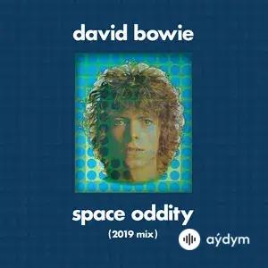 Space Oddity (2019 Mix)