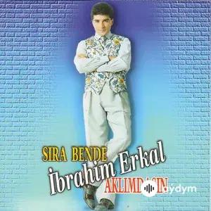 Ibrahim Erkal - Aklımdasın