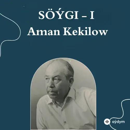 Setdar Abdyýew - Söýgi Romany I - 7 bölüm