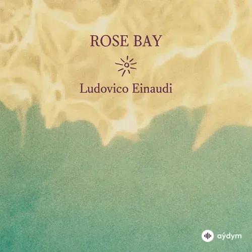 Ludovico Einaudi - Rose Bay