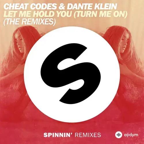 Let Me Hold You (Turn Me On) [The Remixes]