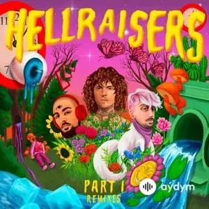 Hellraisers Part 1 (Remixes)
