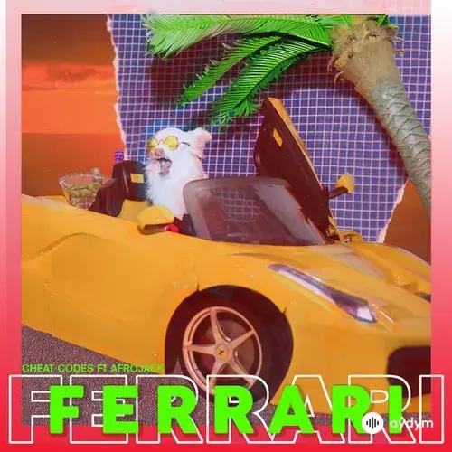 Cheat Codes -Afrojack  - Ferrari