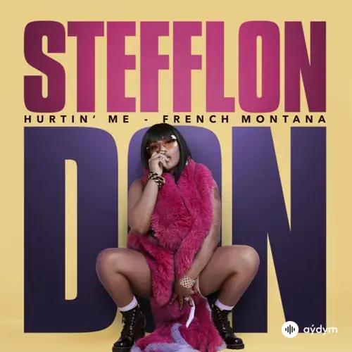 Stefflon Don-French Montana - Hurtin' Me
