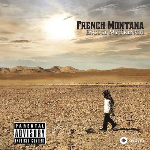 French Montana - Ain't Worried About Nothin