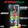 Benzz -Tion Wayne-French Montana - Je M'appelle (Remix)