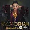 Sevcan Orhan - Gül Yüzün Dönme Benden