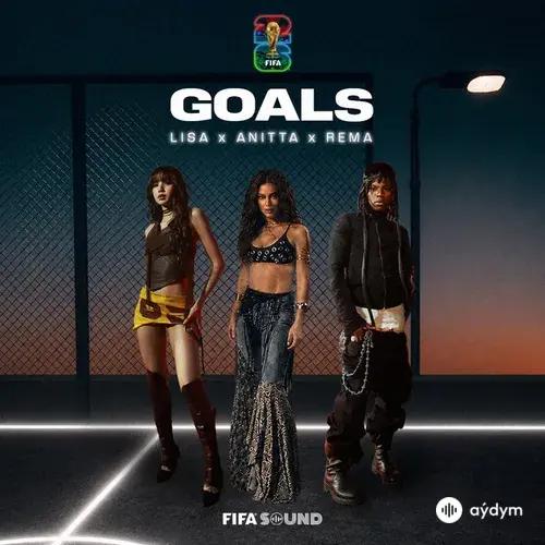 Lisa (Blackpink)-Anitta-Rema-Fifa Sound - Goals