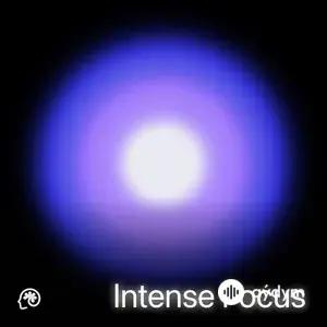 Intense Focus