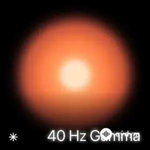 40 Hz Gamma