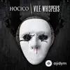 Hocico  - Vile Whispers (Original Mix)