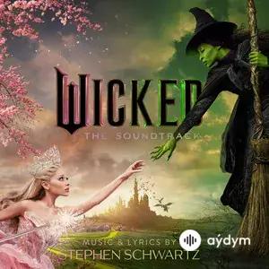 Wicked: The Soundtrack