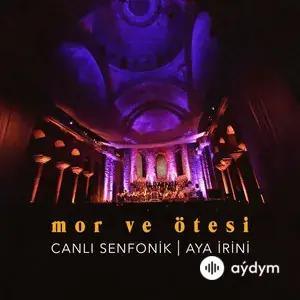 Canlı Senfonik - Aya İrini