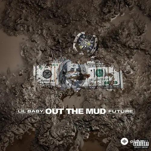 Lil Baby-Future  - Out The Mud