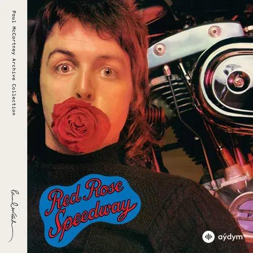 Red Rose Speedway (Archive Collection)