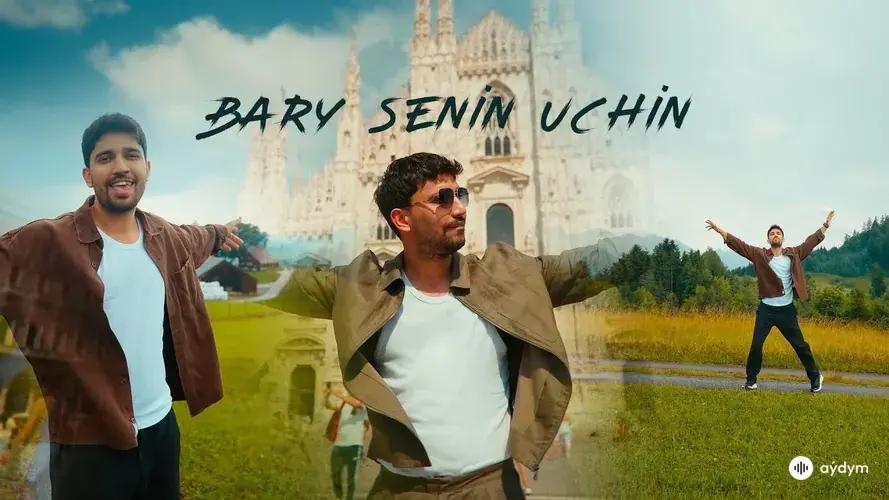 Bary Seniň Üçin