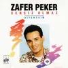 Zafer Peker - Hadi Bana Eyvallah