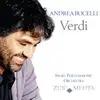 Verdi -Andrea Bocelli-Israel Philharmonic Orchestra-Zubin Mehta - Il trovatore, Act III: Ah sì ben mio