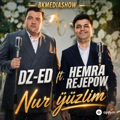 DZ-ED -Hemra Rejepow - Nur Ýüzlim