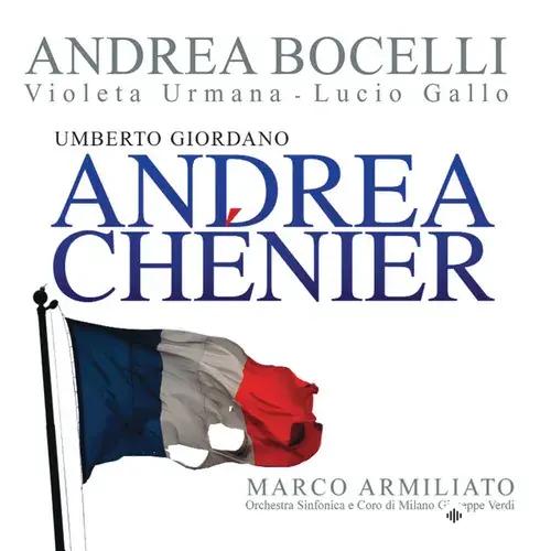 Umberto Giordano-Lucio Gallo-Orchestra Sinfonica Di Milano Giuseppe Verdi -Marco Armiliato - Andrea Chénier / Act 1: "Questo azzurro sofà"
