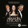 Giacomo  Puccini-Matthew Pena-Coro de la Comunitat Valenciana-Orquestra de la Comunitat Valenciana-Plácido Domingo - Manon Lescaut / Act 1: "Ave, sera gentile"