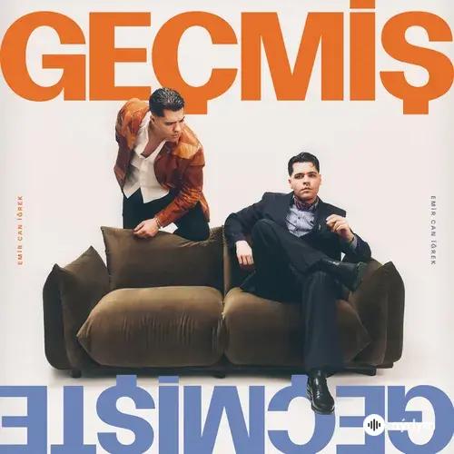 Emir Can Igrek - Geçmiş Geçmişte