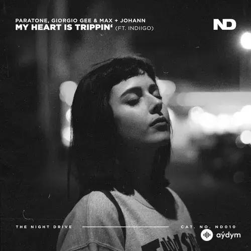 Paratone-Giorgio Gee-Max + Johann-indiigo - My Heart Is Trippin'