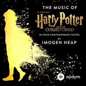 The Music Of Harry Potter And The Cursed Child - In Four Contemporary Suites