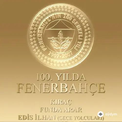 Kıraç  - 100.Yıl Şarkısı