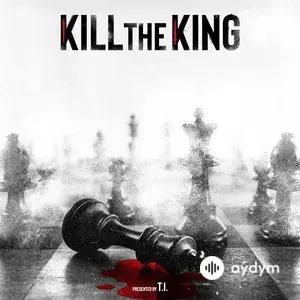 KILL THE KING