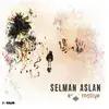 Ahmet Aslan-Selman Aslan - Biya Xo Viri