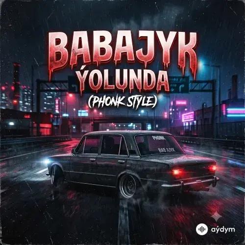 NeuroDaad  - Babajyk Ýolunda (Phonk Style)