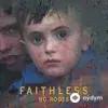 Faithless  - Introduction