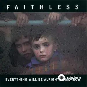 Everything Will Be Alright Tomorrow