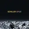 Schiller - Opus: Exposition