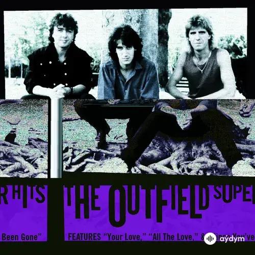 The Outfield - Your Love