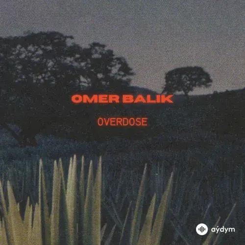 Ömer  Ural - Overdose