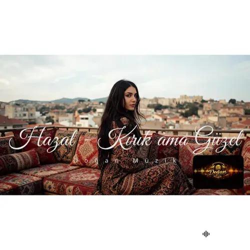 Doğan Müzik-Hazal - Kırık ama Güzel