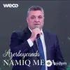 Namiq Mena - Milli Ordu